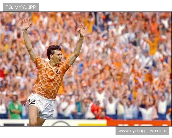 荷兰足球历史十大传奇球星盘点及其辉煌成就回顾